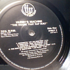 HURBY'S MACHINE :: THE HOUSE THAT RAP BUILT :VINYYLI LP 1987 - pikkukuva 3