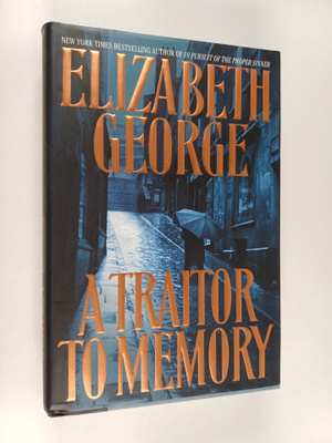 Elizabeth George : A traitor to memory