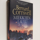 Bernard Cornwell : Miekkojen laulu : historiallinen romaani - pikkukuva 1