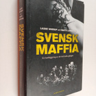 Lasse Wierup ym. : Svensk maffia: en kartläggning av de k... - pikkukuva 1