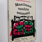 Lujo Bassermann : Maailman vanhin ammatti : Kulttuurihist... - pikkukuva 1
