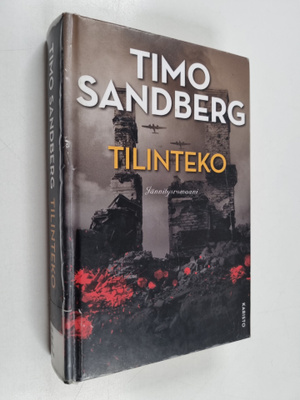 Timo Sandberg : Tilinteko : jännitysromaani