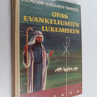 Rafael Holmström : Opas evankeliumien lukemiseen - pikkukuva 1