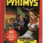 PYHIMYS n:o 6 1981 San Juanin vanki. - pikkukuva 1