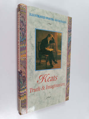 John Keats : Keats : truth & imagination