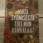 Timo Kettunen - Miksi syömisestä tuli niin hankalaa? (sid.) - pikkukuva 2