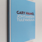 Gary Hamel : Johtamisen tulevaisuus - pikkukuva 1