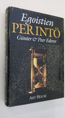 Gunter Ederer : Egoistien perintö