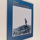 Pekka Ervasti : Ihana extreme! : erällä ympäri vuoden - pikkukuva 1
