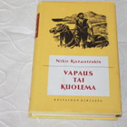Kazantzakis - Vapaus tai kuolema 1.p. 1955 - pikkukuva 2