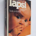 Penelope Leach : Lapsi : hoito ja kehitys - pikkukuva 1