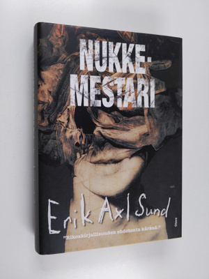 Erik Axl Sund : Nukkemestari
