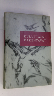 Kyösti ym. Suonoja : Kuluttajat rakentavat 2, KK:laisen o...