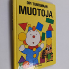 Larry Shapiro : Opi tuntemaan muotoja - pikkukuva 1