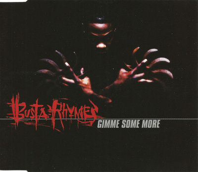 Busta Rhymes • Gimme Some More CD-Single