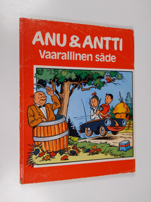 Willy Vandersteen : Anu & Antti : Vaarallinen säde