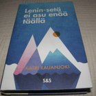 Katri Rauanjoki Lenin-setä ei asu enää täällä -sid - pikkukuva 1