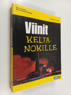 Ed McCarthy : Viinit keltanokille - Viinit for dummies