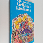 Radij Pogodin : Griskan kesämaa - pikkukuva 1