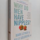 Mark Leyner : Why Do Men Have Nipples?: Things Youd Only ... - pikkukuva 1