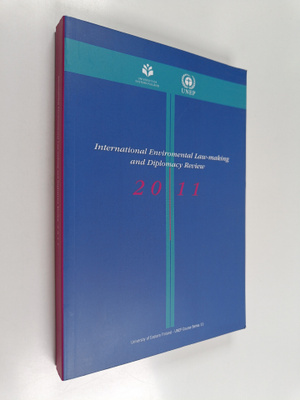 International environmental law-making and diplomacy revi...
