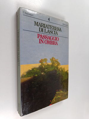 Mariateresa Di Lascia : Passaggio in ombra