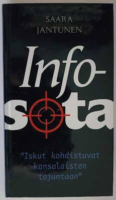 Saara Jantunen: Infosota