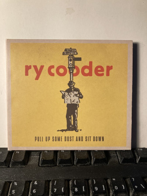 RY COODER: Pull Up Some Dust And Sit Down, CD