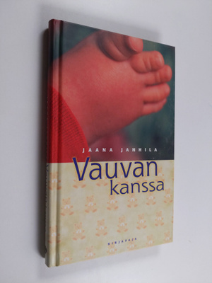 Jaana Janhila : Vauvan kanssa