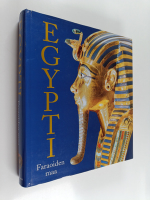 Regine Schulz : Egypti : faraoiden maa