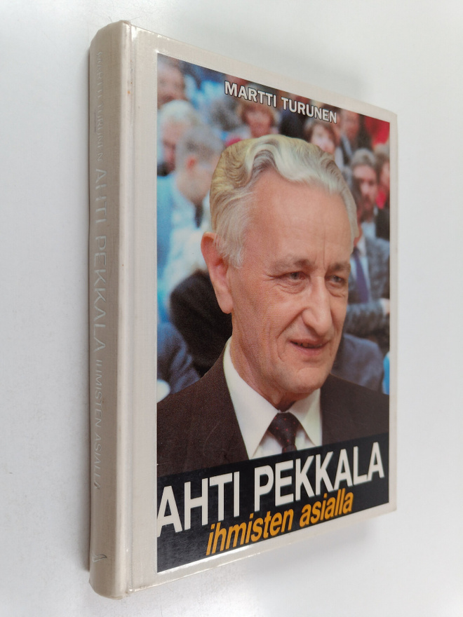 Martti Turunen : Ihmisten asialla
