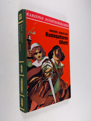 Rafael Sabatini : Kuningattaren lähetti
