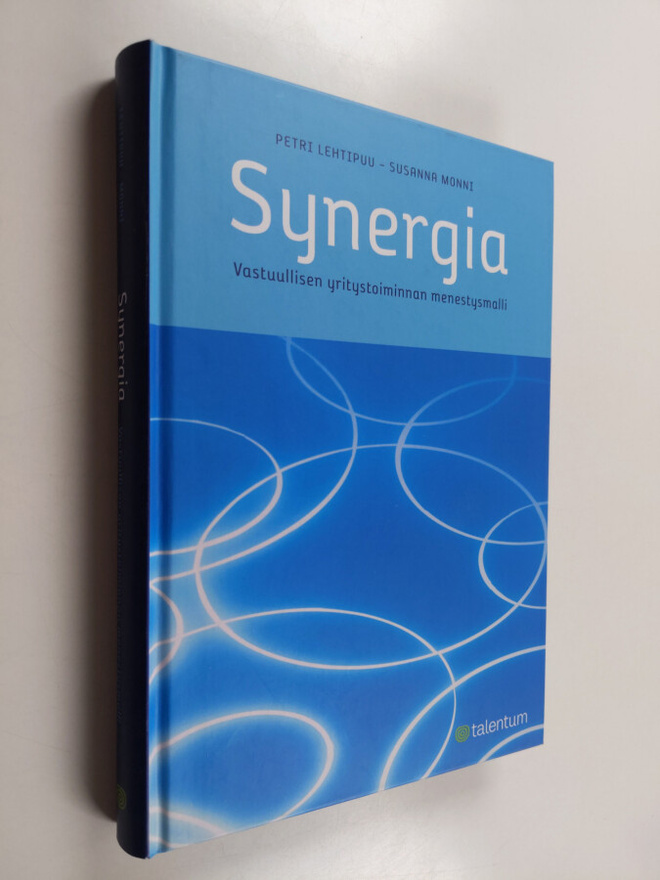 Petri Lehtipuu : Synergia : vastuullisen yritystoiminnan ...