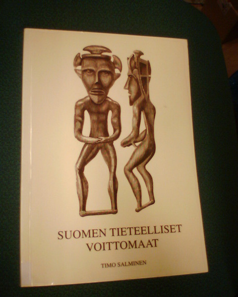 Timo Salminen SUOMEN TIETEELLISET VOITTOMAAT (Sis.pk:t)