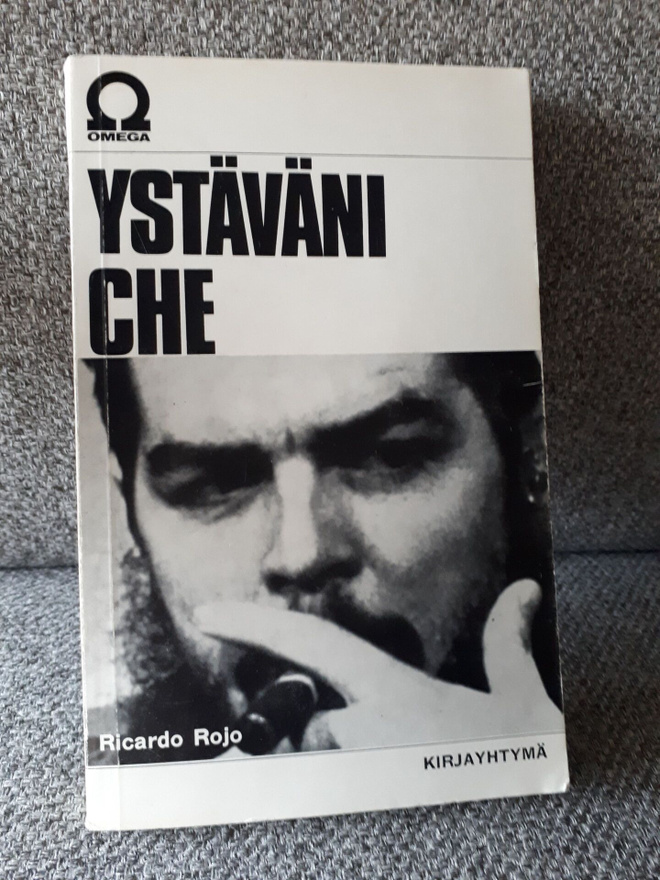 Ricardo Rojo: Ystäväni Che