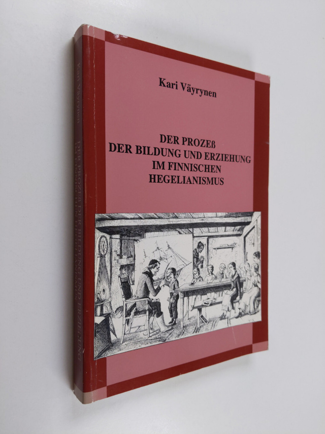 Kari Väyrynen : Der Prozess der Bildung und Erziehung im ...