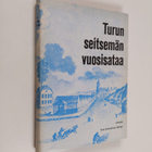 Turun seitsemän vuosisataa - pikkukuva 1
