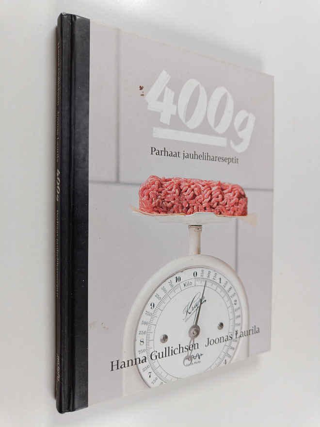 Hanna Gullichsen : 400 g : parhaat jauhelihareseptit (sig...