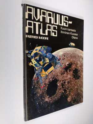 Patrick Moore : Avaruusatlas : Kuun kartasto ; Ihminen Ku...