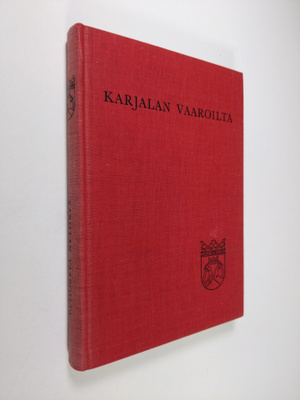 O. I. Laine : Karjalan vaaroilta : pohjoiskarjalainen luk...
