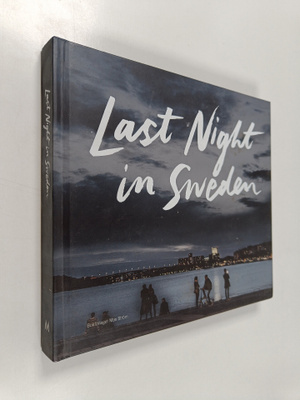 Petter Karlsson : Last Night in Sweden