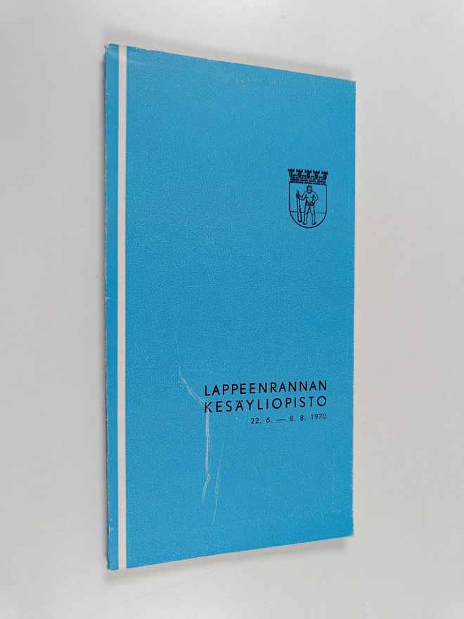 Lappeenrannan kesäyliopisto : 22.6.-8.8.1970