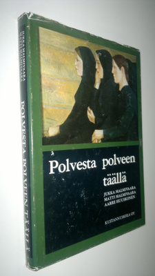 Aarre ym. Huuskonen : Polvesta polveen täällä