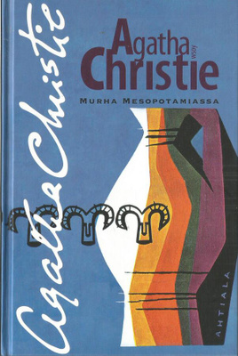 AGATHA CHRISTIE MURHA MESOPOTAMIASSA
