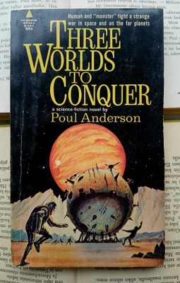 Poul Anderson - Three Worlds to Conquer (paperback)