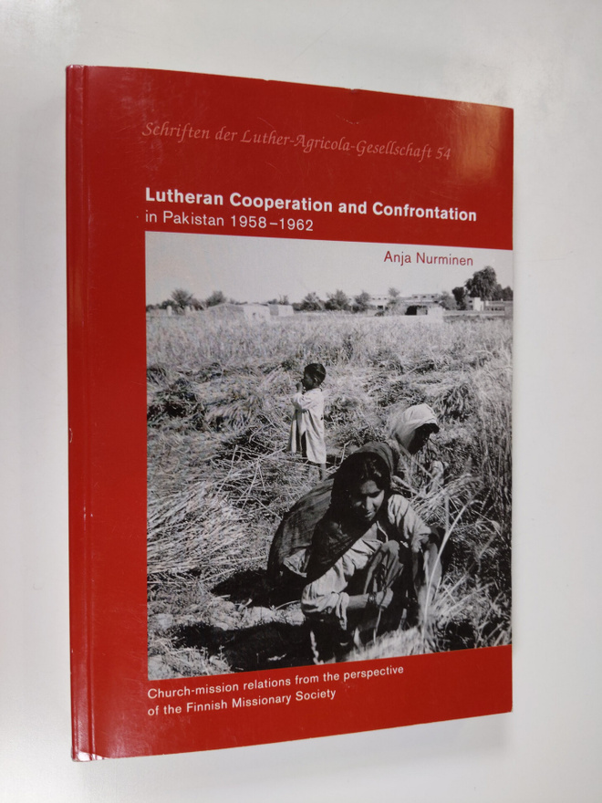 Anja Nurminen : Lutheran Cooperation and Confrontation in...