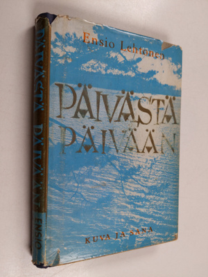Ensio Lehtonen : Päivästä päivään