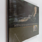 Heikki Willamo ym. : Huuhkajavuorella (signeerattu, tekij... - pikkukuva 1