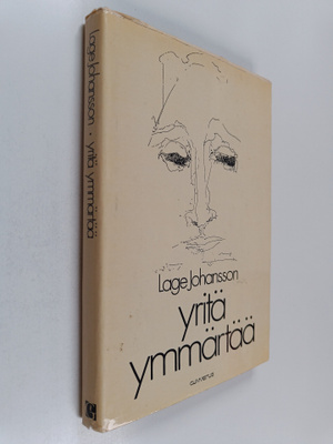 Lage Johansson : Yritä ymmärtää