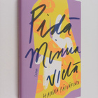 Hanna Päivärinta : Pidä minua vielä - pikkukuva 1